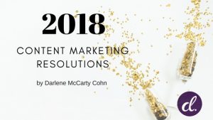 2018 Content Marketing Resolutions